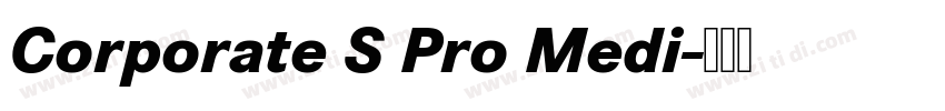 Corporate S Pro Medi字体转换